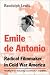 Emile de Antonio:  Radical Filmmaker in Cold War America