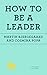 How to Be a Leader (The School of Life)