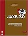 JAXB 2.0: Ein Programmiertutorial für die Java Architecture for XML Binding
