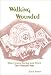 Walking Wounded: Men's Lives During and Since the Vietnam War (Frontiers in Psychotherapy)
