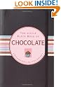 The Little Black Book Of Chocolate: The Essential Guide to New & Old Confections (Little Black Books) (Little Black Books (Peter Pauper Hardcover))