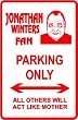 JONATHAN WINTERS FAN PARKING sign *