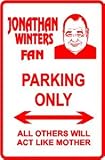 JONATHAN WINTERS FAN PARKING sign *