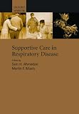 Supportive Care in Respiratory Disease (Supportive Care Series)