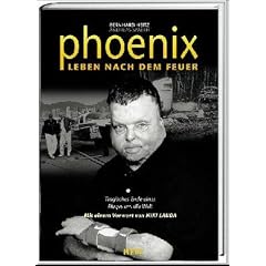 Phoenix, Leben nach dem Feuer