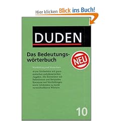 Der Duden in 12 B�nden. Das Standardwerk zur deutschen Sprache: Der Duden, 12 Bde., Bd.10, Duden Bedeutungsw�rterbuch: Wortbildung und Wortschatz. ... Band 10 (Der Duden in 12 Banden)