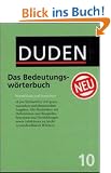 Der Duden in 12 B�nden. Das Standardwerk zur deutschen Sprache: Der Duden, 12 Bde., Bd.10, Duden Bedeutungsw�rterbuch: Wortbildung und Wortschatz. ... Band 10 (Der Duden in 12 Banden)