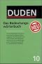 Der Duden in 12 B�nden. Das Standardwerk zur deutschen Sprache: Der Duden, 12 Bde., Bd.10, Duden Bedeutungsw�rterbuch: Wortbildung und Wortschatz. ... Band 10 (Der Duden in 12 Banden)