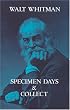 Specimen Days & Collect
