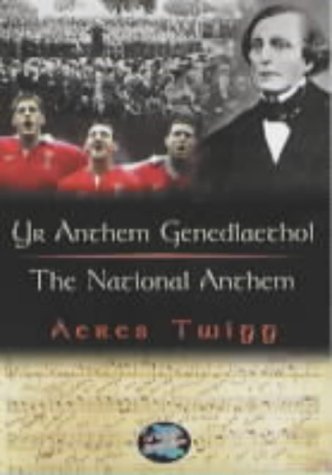Yr Anthem Genedlaethol / National Anthem (Cyfres Cip Ar Gymru / Wonder Wales)