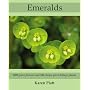 Emeralds: 1000 Green Flowers and 500 Choice Green Foliage Plants