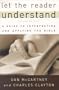 Let the Reader Understand: A Guide to Interpreting and Applying the Bible