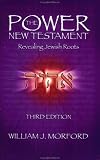 The Power New Testament, Third Edition