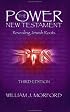 The Power New Testament, Third Edition
