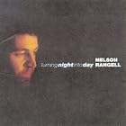 Turning Night into Day by Nelson Rangell