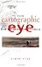 The Cartographic Eye: How Explorers Saw Australia