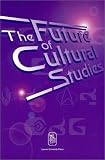 The Future of Cultural Studies: Essays in Honour of Joris Vlasselaers (Symbolae)