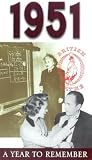A Year To Remember - 1951
