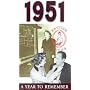 A Year To Remember - 1951