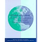 Global Migration: The Health Care Implications of Immigration and Population Movements... by American Academy of Nursing and Paul R. Epstein