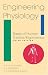 Engineering Physiology: Bases of Human Factors/Ergonomics, 3rd Edition