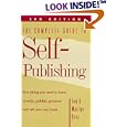 The Complete Guide to Self-Publishing: Everything You Need to Know to Write, Publish, Promote and Sell Your Own Book (3rd edition)