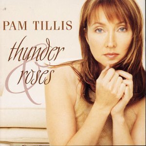 PAM TILLIS - Thunder and Roses - Zortam Music