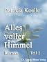 Alles voller Himmel - Teil 2