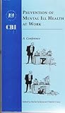 Prevention of mental ill health at work : a conference
