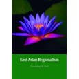 East Asian Regionalism