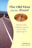 The Old Man and the Road: Reflections While Completing a Crossing of All 50 States on Foot at Age 80