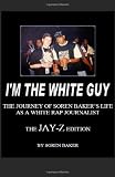 Im The White Guy - The Jay-Z Edition