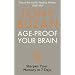 Age-Proof Your Brain: Sharpen Your Memory in 7 Days