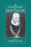 Buy : The Cambridge Companion to Montaigne (Cambridge Companions to Philosophy)