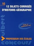 12 Sujets corrig�s d'histoire-g�ographie