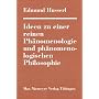 Ideen zu einer reinen Ph�nomenologie und ph�nomenologischen Philosophie: Allgemeine Einf�hrung in die reine Ph�nomenologie