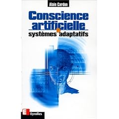 Conscience artificielle et syst�mes adaptatifs