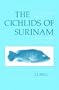The Cichlids of Surinam: Teleostei, Labroidei