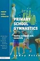 Practical Primary Gymnastics: Activities for Children Aged 3-11