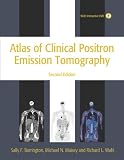 Atlas of Clinical Positron Emission Tomography: Includes interactive DVD-ROM (Hodder Arnold Publication)