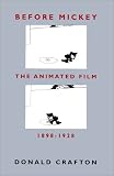 Before Mickey: Animated Film, 1898-1928