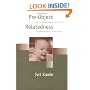 Pre-Object Relatedness: Early Attachment and the Psychoanalytic Situation
