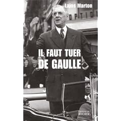 Il faut tuer de Gaulle