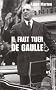 Il faut tuer de Gaulle