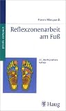 Reflexzonenarbeit am Fu&szlig; - Hanne Marquardt