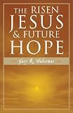 The Risen Jesus and Future Hope