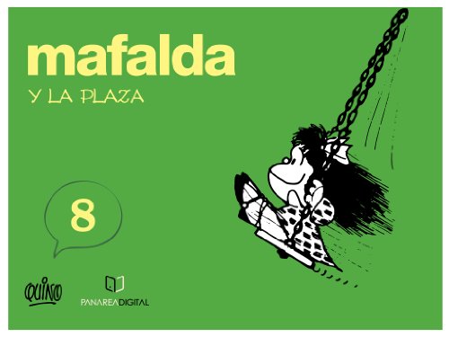 MAFALDA Y LA PLAZA (Spanish Edition)