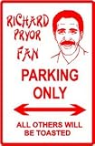 RICHARD PRYOR FAN PARKING sign * street