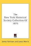 The New York Historical Society Collection of 1875