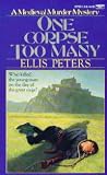 One Corpse Too Many: The Second Chronicle of Brother Cadfael